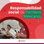 Pemex reafirma su compromiso con la responsabilidad social y el desarrollo sostenible