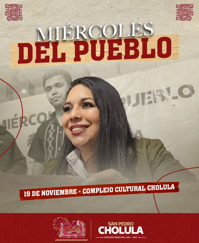 Gobierno de San Pedro Cholula invita al “Miércoles del Pueblo” para escuchar a la ciudadanía