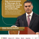 Omar García Harfuch reconoce labor coordinada de cuerpos de seguridad y emergencia durante el gobierno de Claudia Sheinbaum
