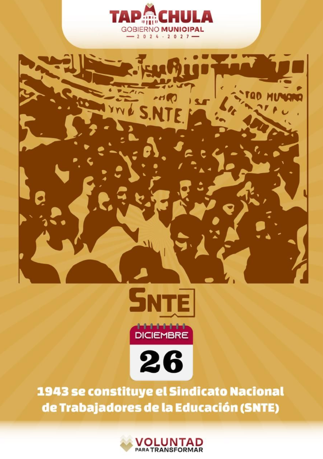 Ayuntamiento de Tapachula reconoce la creación del SNTE como hecho histórico para la educación en México