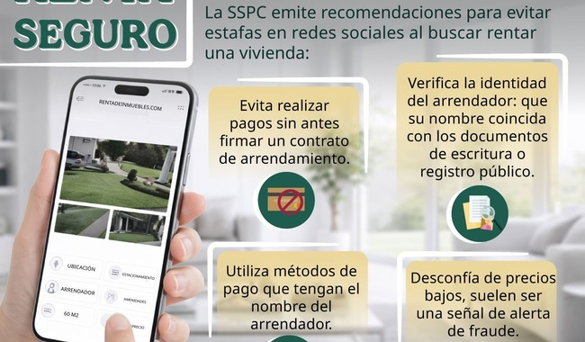 SSPC emite recomendaciones para prevenir estafas en anuncios de renta de inmuebles en redes sociales