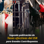 SAT publica nuevas tasas efectivas del ISR para grandes contribuyentes