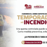 Cholula llama a prevenir incendios y proteger el Cerro Zapotecas