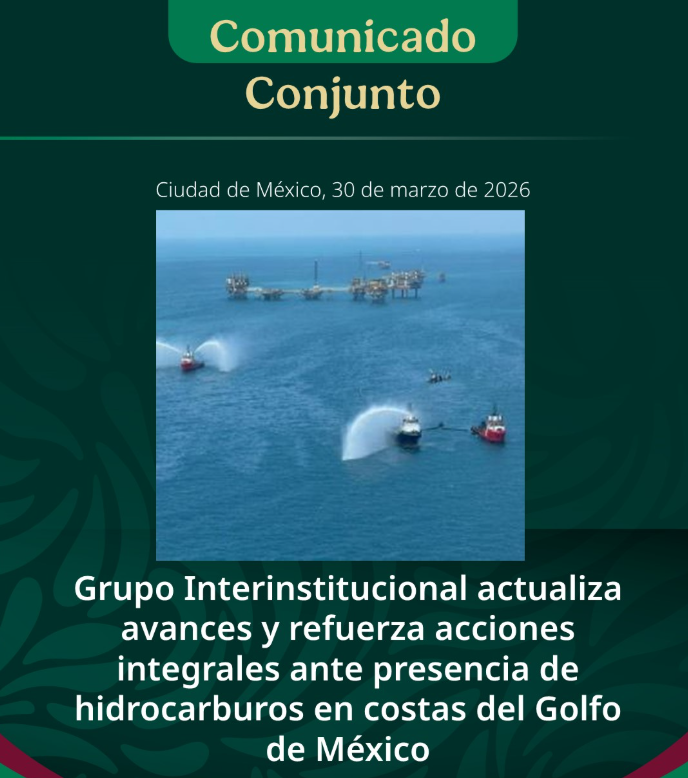 Refuerzan acciones en costas del Golfo por presencia de hidrocarburos; despliegan más de 3 mil elementos