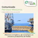 Pemex impulsa eficiencia energética y fija metas ambientales para 2026