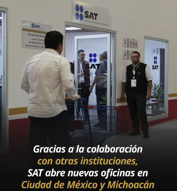 SAT amplía su presencia con tres nuevos Módulos de Servicios Tributarios en México