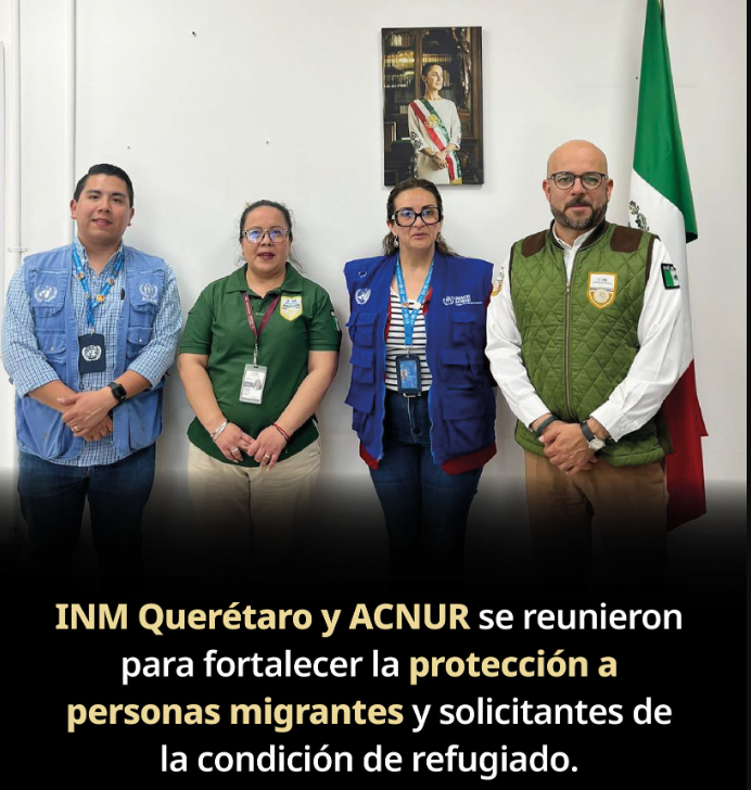 INM Querétaro fortalece coordinación con ACNUR para la atención de personas migrantes