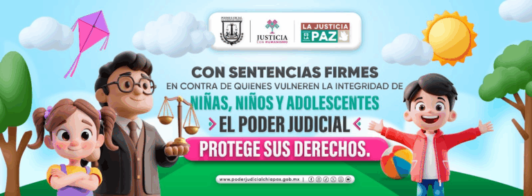 Prioriza Poder Judicial de Chiapas el interés superior de la niñez en cada sentencia