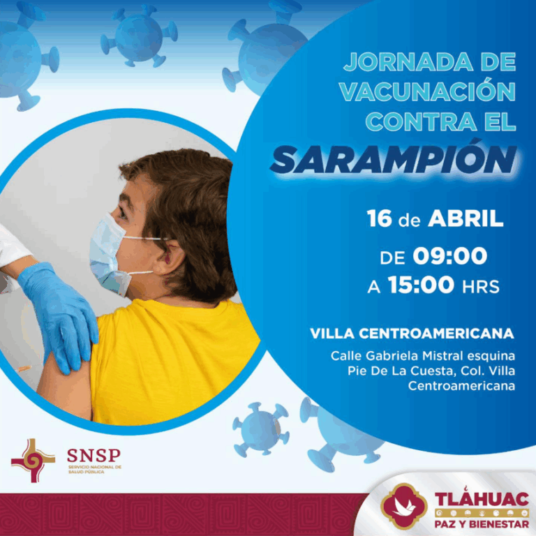 Tláhuac convoca a jornada de vacunación contra el sarampión este 16 de abril