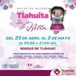 Tláhuac impulsa el emprendimiento femenino con el Bazar de Mujeres “Tlahuita la Bella”