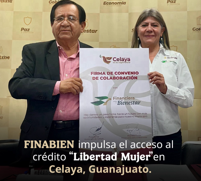 FINABIEN fortalece acceso al crédito “Libertad Mujer” en Celaya