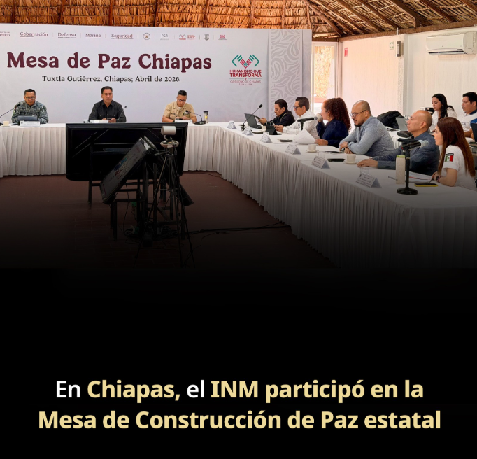 INM Chiapas participa en Mesa de Construcción de Paz y promueve acciones comunitarias en Tecpatán