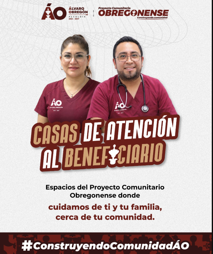 Álvaro Obregón acerca servicios gratuitos de salud a través de Casas de Atención al Beneficiario