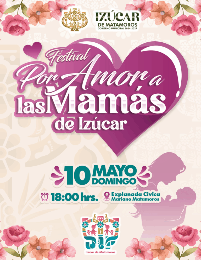 Invitan en Izúcar de Matamoros al festival “Por Amor a las Mamás”