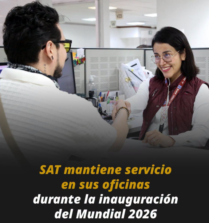 SAT ajusta operación en CDMX durante inauguración del Mundial 2026; solo una oficina suspenderá actividades