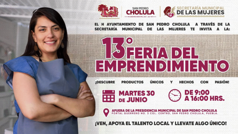 Cholula invita a la 13ª Feria del Emprendimiento para impulsar el talento local