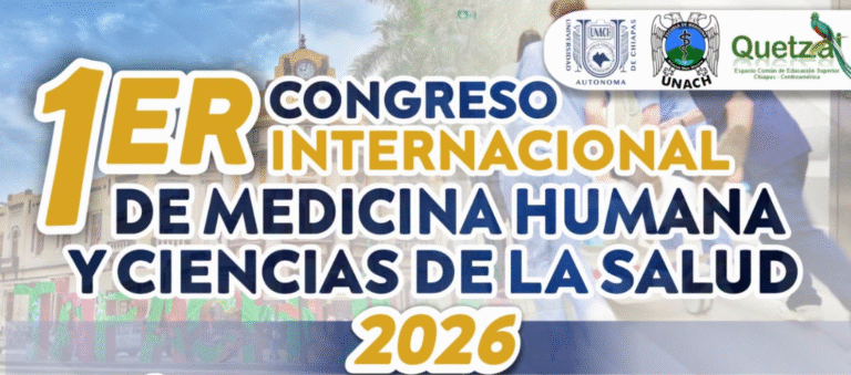 UNACH convoca al Primer Congreso Internacional de Medicina Humana y Ciencias de la Salud 2026