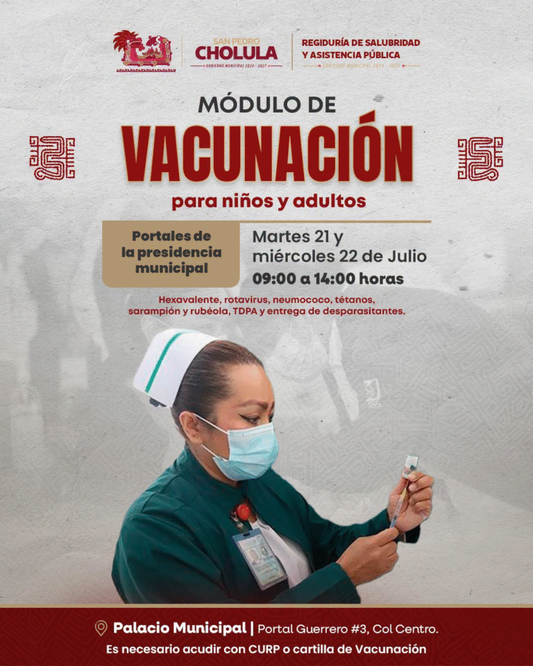 San Pedro Cholula invita a jornada de vacunación para niñas, niños y adultos