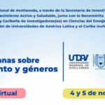 UNACH abre convocatoria para analizar el envejecimiento con perspectiva de género en América Latina