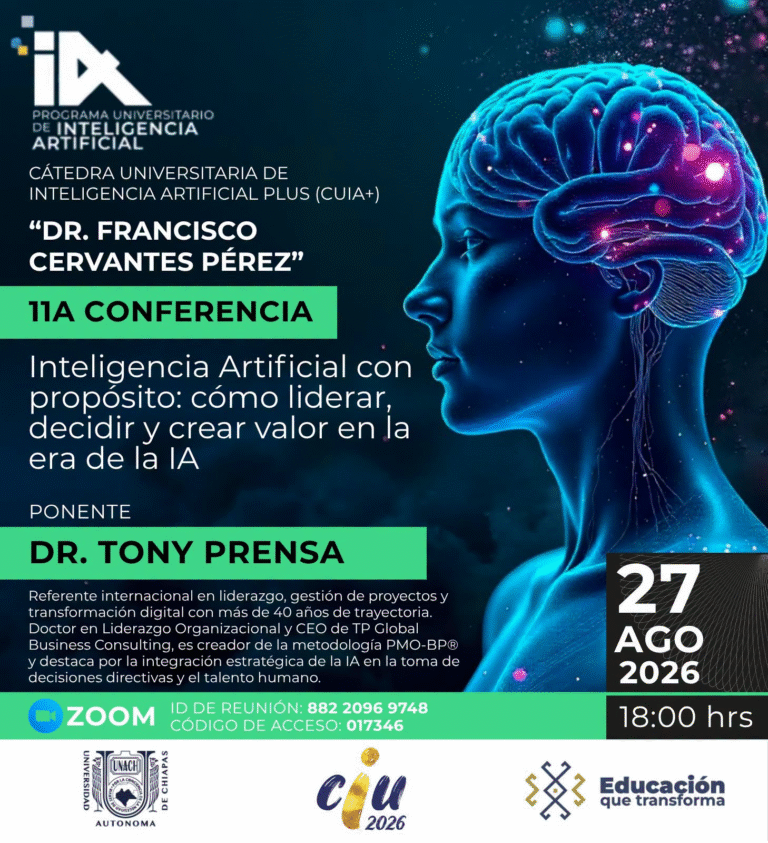 UNACH abordará el impacto de la Inteligencia Artificial en el liderazgo y la toma de decisiones