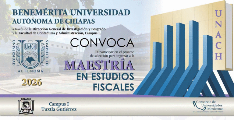 UNACH invita a profesionales a cursar la Maestría en Estudios Fiscales 2026