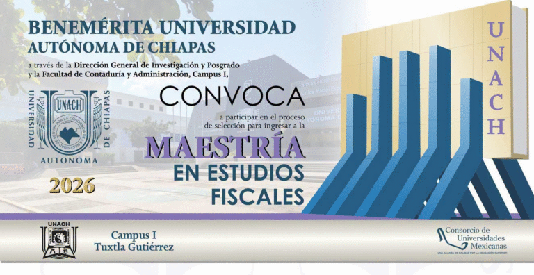 UNACH abre convocatoria para la Maestría en Estudios Fiscales